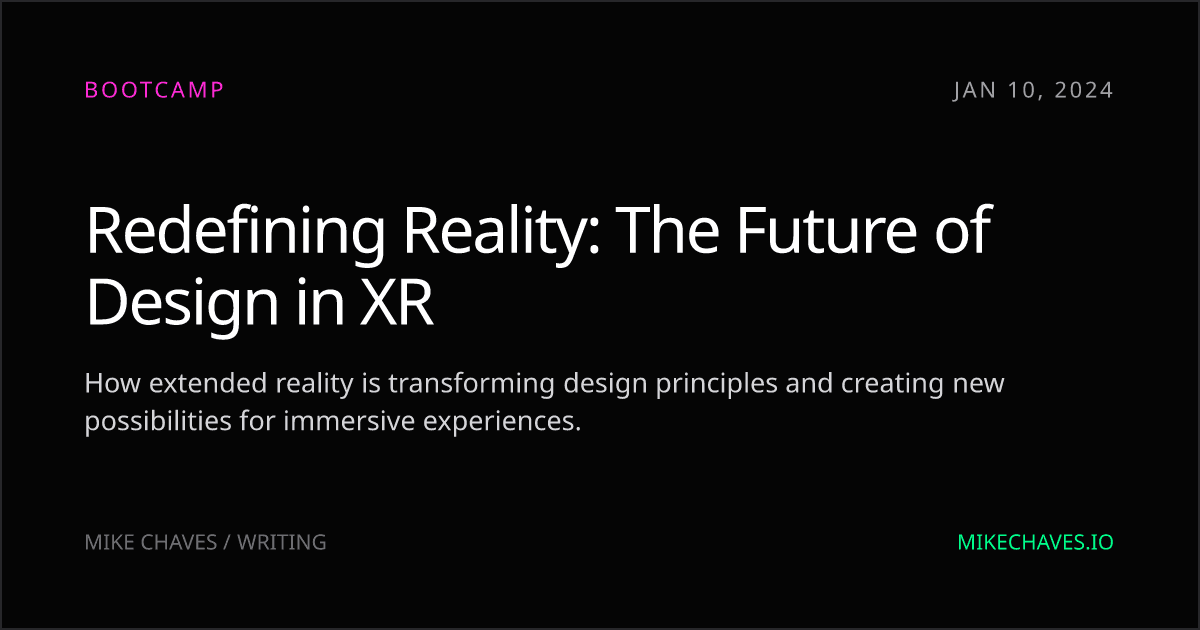 Redefining Reality: The Future of Design in XR article preview